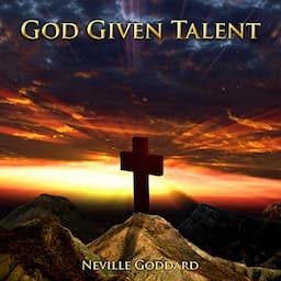 God Given Talent