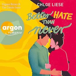 Better Hate than Never (German Edition)