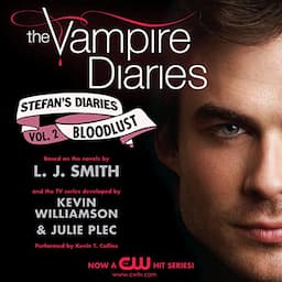 The Vampire Diaries: Stefan's Diaries #2: Bloodlust