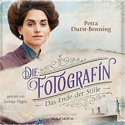 Die Fotografin - Das Ende der Stille