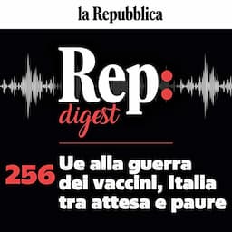 Ue alla guerra dei vaccini, Italia tra attesa e paure