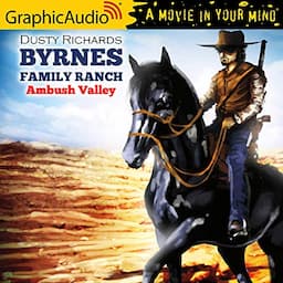 Ambush Valley [Dramatized Adaptation]