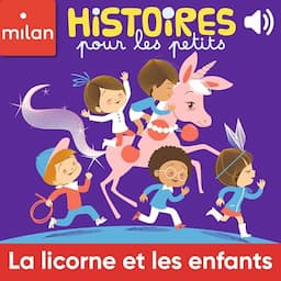 La licorne et les enfants