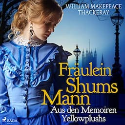 Fr&auml;ulein Shums Mann