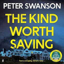 The Kind Worth Saving