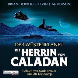 Der W&uuml;stenplanet &ndash; Die Herrin von Caladan