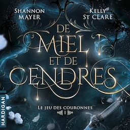 De miel et de cendres