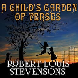 A Child's Garden of Verses