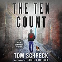 The Ten Count (Duffy Dombrowski) (Volume 5)