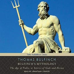 Bulfinch&rsquo;s Mythology