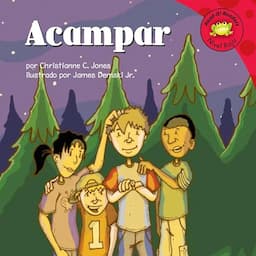 Acampar [Camping Trip]