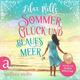 Sommer, Gl&uuml;ck und blaues Meer