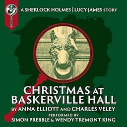 Christmas at Baskerville Hall (A Sherlock and Lucy Short Story)