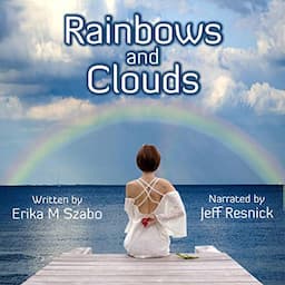 Rainbows and Clouds