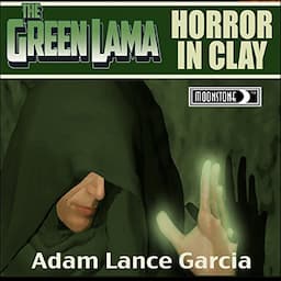 The Green Lama: Horror in Clay