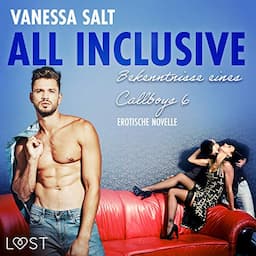 All inclusive - Bekenntnisse eines Callboys 6