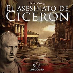 El asesinato de Cicer&oacute;n