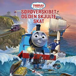 Thomas og vennerne - S&oslash;r&oslash;verskibet og den skjulte skat