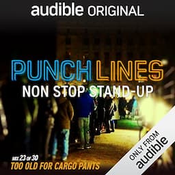 Ep. 23: Too Old For Cargo Pants (Punchlines)