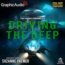 Driving the Deep (Dramatized Adaptation)