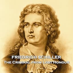 Frederick Schiller - The Criminal from Lost Honour