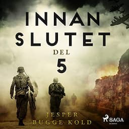 Innan slutet 5