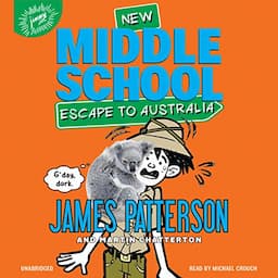 Middle School: Escape to Australia