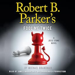 Robert B. Parker's Fool Me Twice