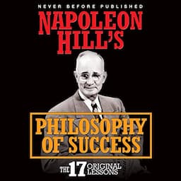 Napoleon Hill's Philosophy of Success