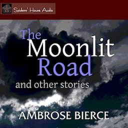 The Moonlit Road and Other Stories