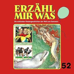 Erz&auml;hl mir was 52