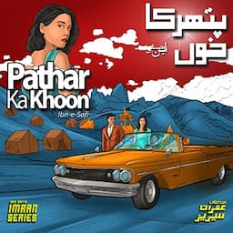 Pathar Ka Khoon [The Blood of the Rock]