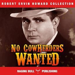 No Cowherders Wanted