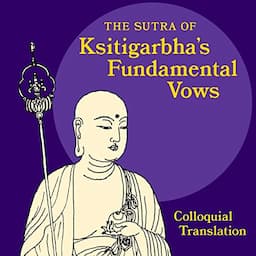 The Sutra of Ksitigarbha's Fundamental Vows