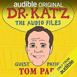 Ep. 11: Tom Papa (Dr. Katz: The Audio Files)