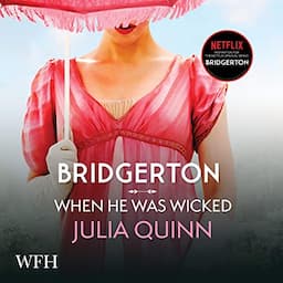 Bridgerton: When He Was Wicked