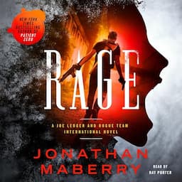 Rage: A Joe Ledger and Rogue Team International Novel