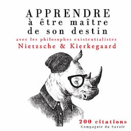 Apprendre &agrave; &ecirc;tre ma&icirc;tre de son destin avec les philosophes existentialistes