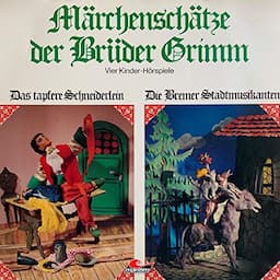 M&auml;rchensch&auml;tze der Br&uuml;der Grimm. Vier Kinder-H&ouml;rspiele