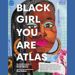 Black Girl You Are Atlas