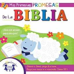 Mis Primeras Promesas De La Biblia [My First Bible Promises]