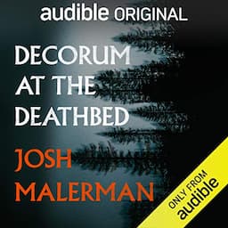 Decorum at the Deathbed