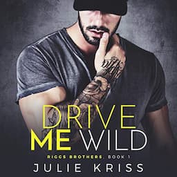 Drive Me Wild