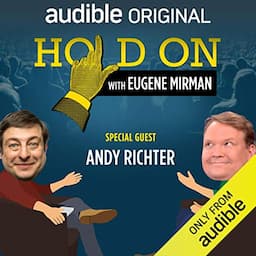 Ep. 4: SF Sketchfest: Andy Richter (Hold On with Eugene Mirman)