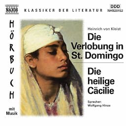 Die Verlobung in St. Domingo - Die heilige C&auml;cilie