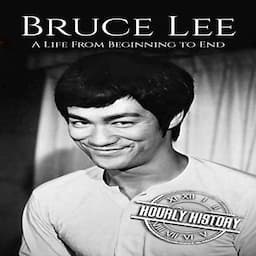 Bruce Lee: A Life from Beginning to End