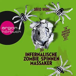 Das infernalische Zombie-Spinnen-Massaker