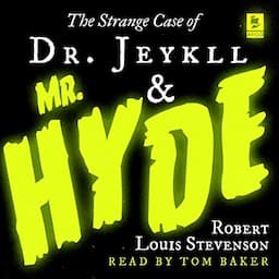 The Strange Case of Dr Jekyll and Mr Hyde