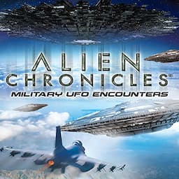 Alien Chronicles: Military UFO Encounters