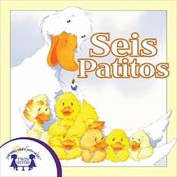 Seis Patitos [Six Ducklings]